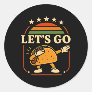 Funny Dabbing Taco Los geht's Taco Runder Aufkleber