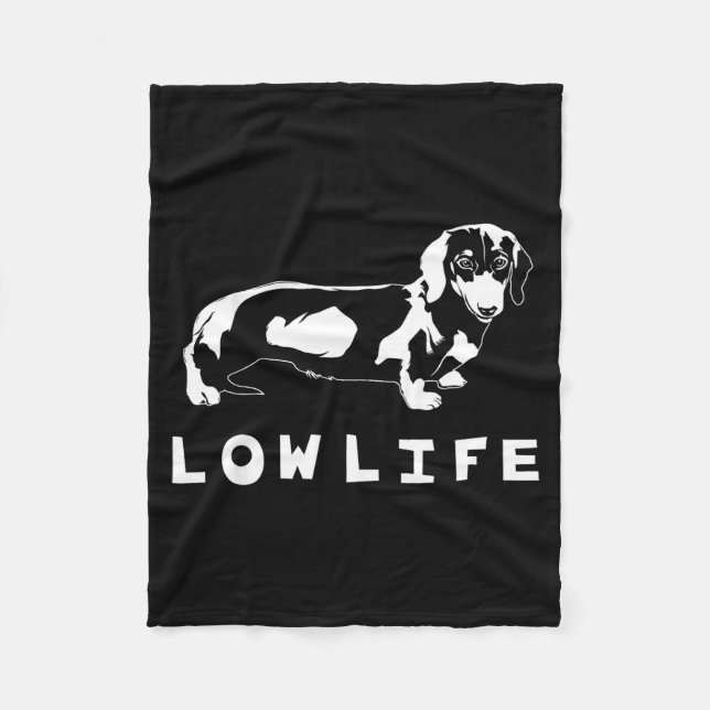 Funny Dachshund Low Life Shirt  Fleecedecke (Vorderseite)