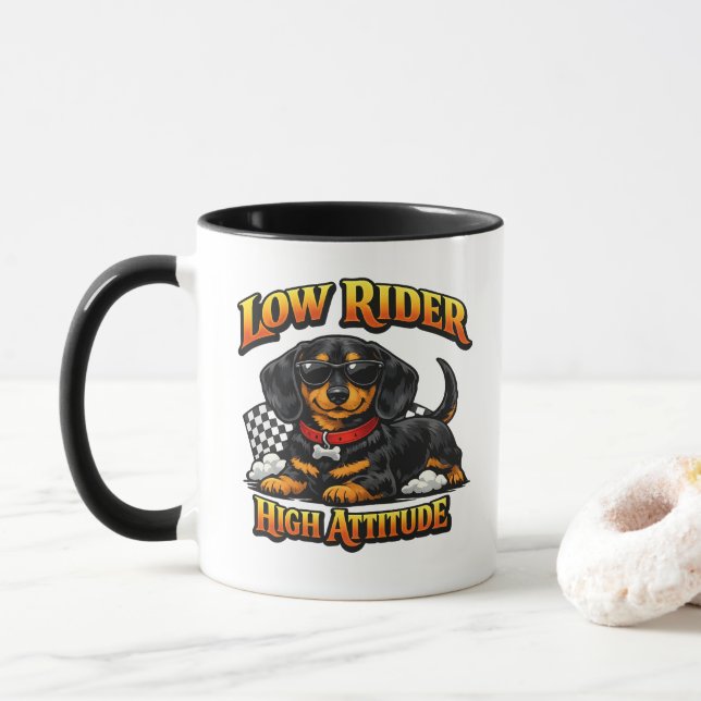 Funny Dachshund Low Rider, High Attitude Tasse (Mit Donut)