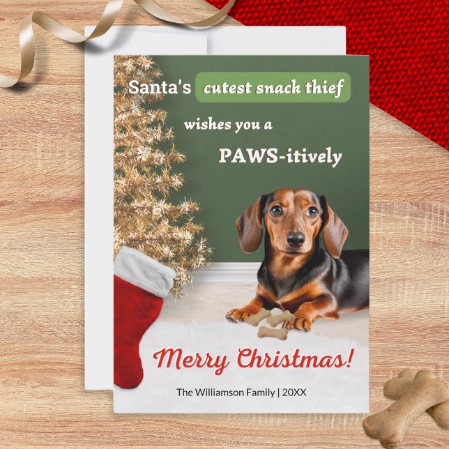 Funny Dackel Dog Snack Dieb Weihnachten (A funny Christmas card with picture of a cute dachshund, wishing a 'Paws-itively Merry Christmas')