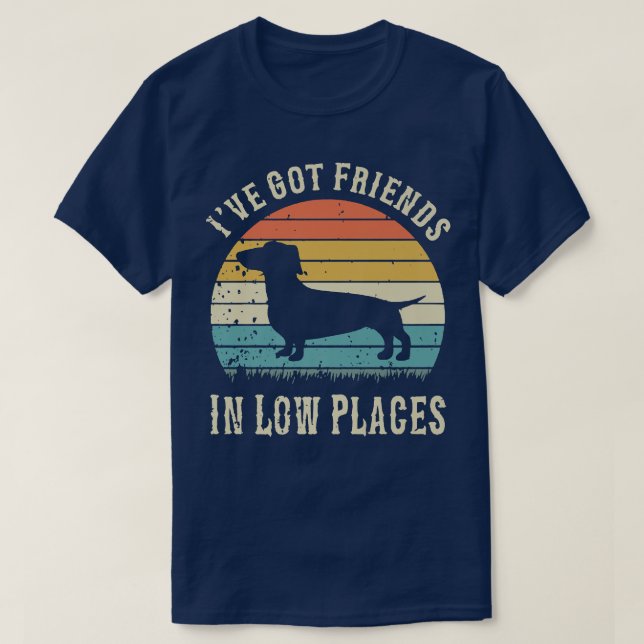 Funny Dackel Ive Got Freunde in Wien T-Shirt (Design vorne)