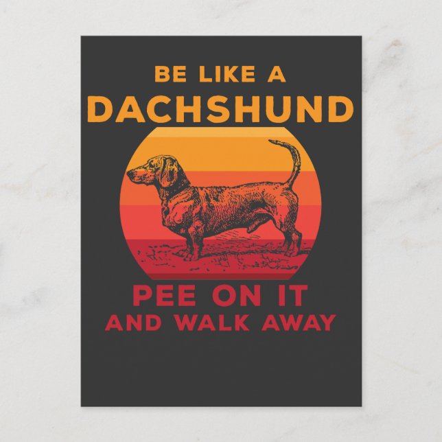 Funny Dackel Sarcastic Dog Liebhaber Postkarte (Vorderseite)
