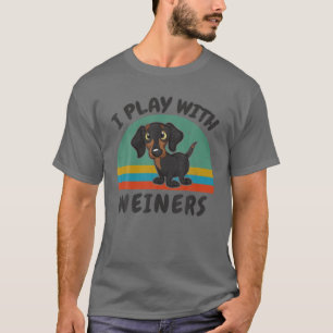 Funny Dackel spiele ich mit Weinern für Dackel Hun T-Shirt