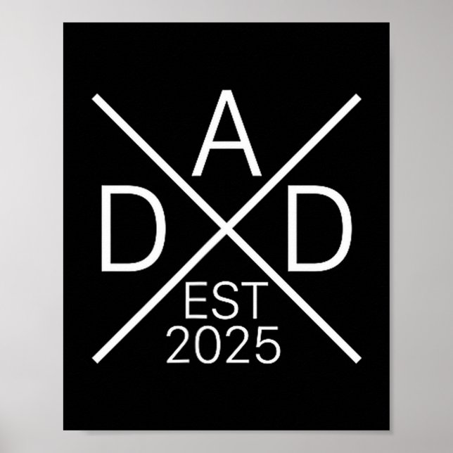 Funny Dad Est 2025 For New Dad Husband Baby Announ Poster (Vorne)