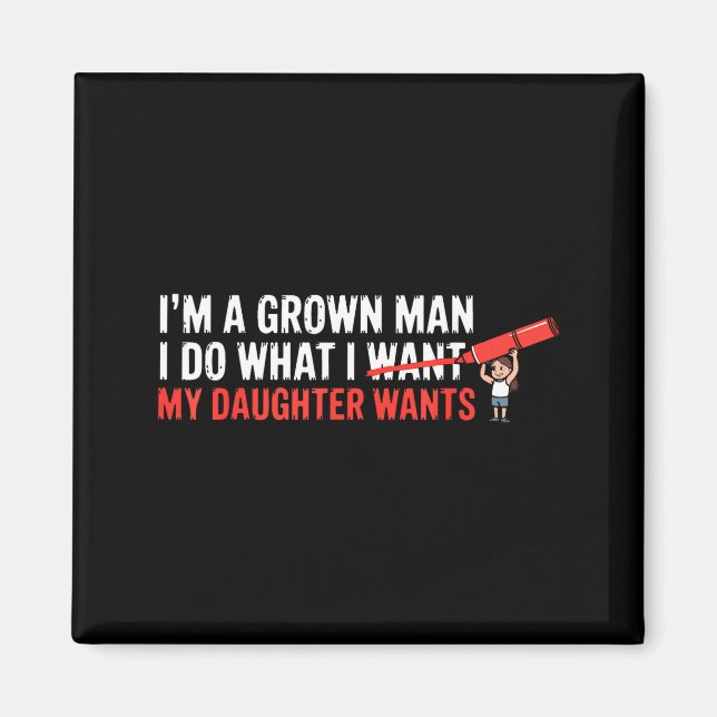 Funny Dad Father Daughter Humor Man Fatherhood Fam Magnet (Vorne)