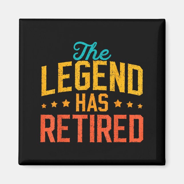 Funny Dad Grandpa Retirement The Legend Has Retire Magnet (Vorne)