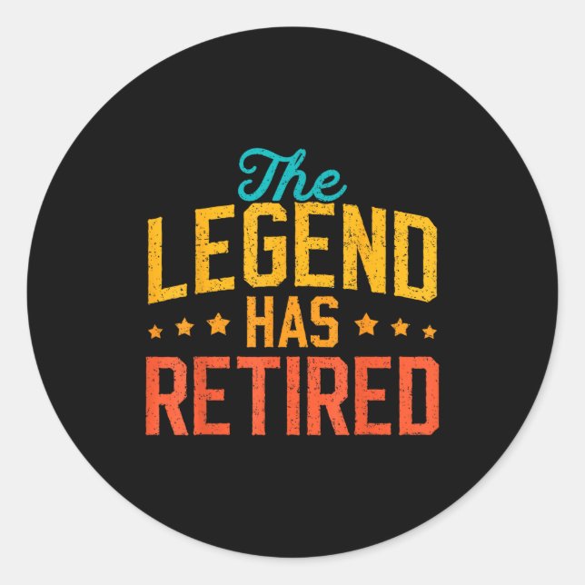 Funny Dad Grandpa Retirement The Legend Has Retire Runder Aufkleber (Vorderseite)