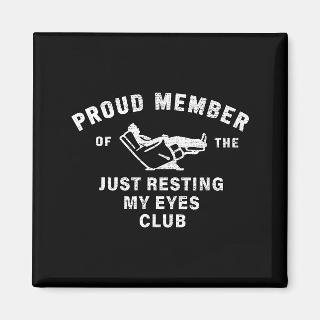 Funny Dad,just Resting My Eyes For Dad Gift Dad Fa Magnet (Vorne)