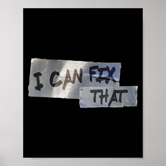Funny Dad Shirt Duct Tape I Can Fix That Gift  Poster (Vorne)