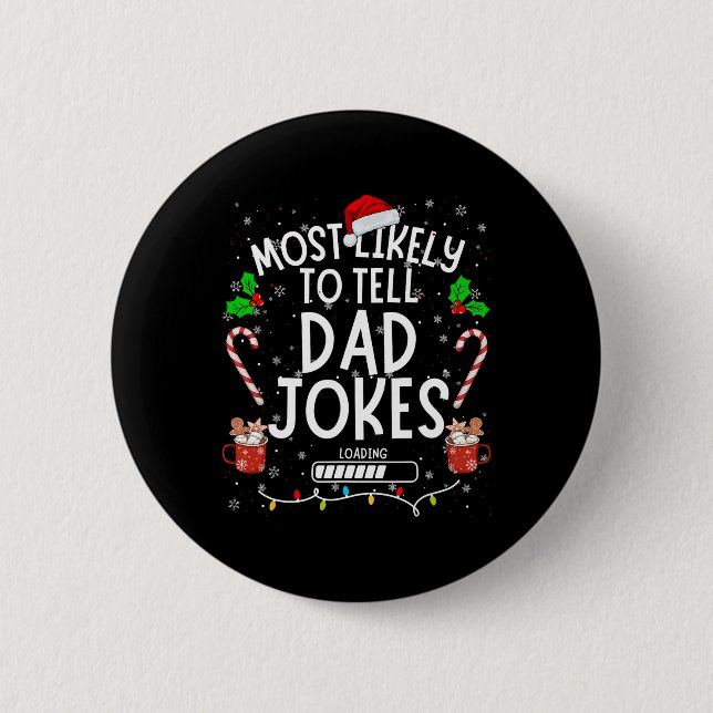 Funny Dad Tee Christmas Most Likely To Tell Dad Jo Button (Vorderseite)