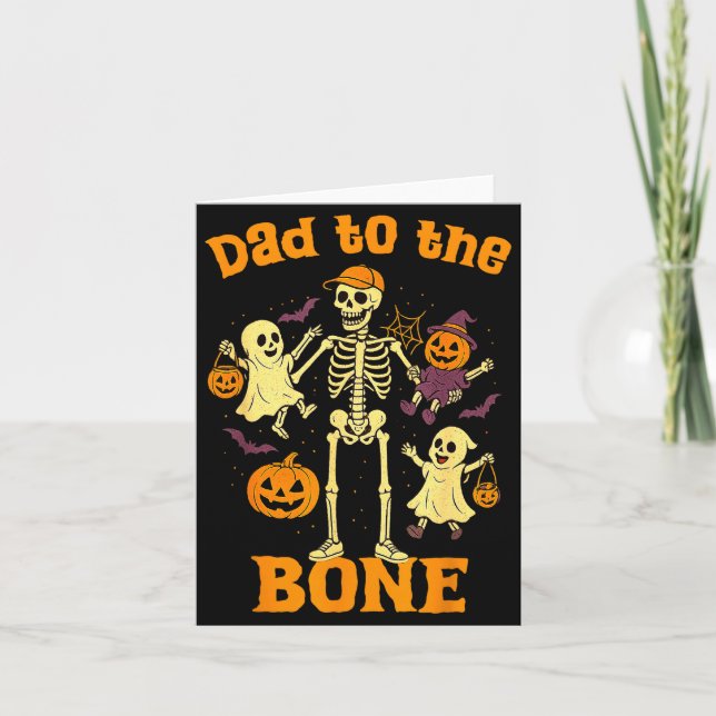 Funny Dad To The Bone Skeleton With Kids Halloween Karte (Vorderseite)