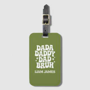 Funny Dada Daddy Vater Bruh Fathers Tagesgeschenk Gepäckanhänger