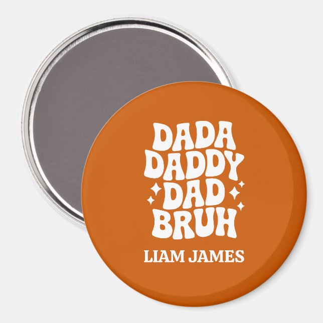 Funny Dada Daddy Vater Bruh Fathers Tagesgeschenk  Magnet (Vorderseite/Rückseite)