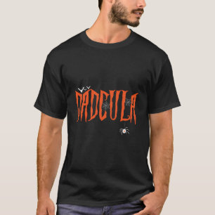 Funny Dadcula Halloween Vater Dracula Kostüme Moms T-Shirt