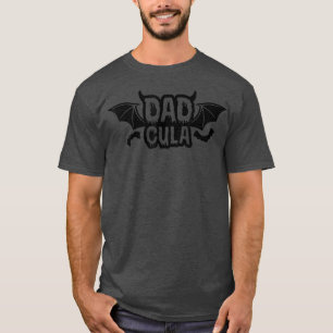 Funny Dadcula Halloween Vater Dracula Kostüme Moms T-Shirt