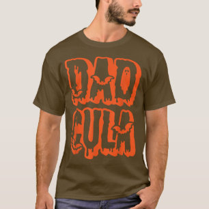 Funny Dadcula Halloween Vater Kostüm Dracula 2022 T-Shirt