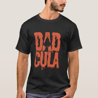 Funny Dadcula Vater Halloween Familie Matching Mom T-Shirt