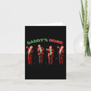 Funny Daddy's Ho Ho Zuhause Trump Dance Santa Clau Karte