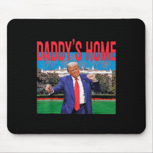 Funny Daddys Zuhause Trump Pink 2024 Nehmen Sie Am Mousepad
