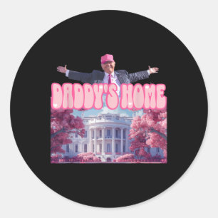 Funny Daddys Zuhause Trump Pink 2024 Nehmen Sie Am Runder Aufkleber