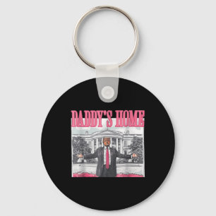 Funny Daddys Zuhause Trump Pink 2024 Nehmen Sie Am Schlüsselanhänger