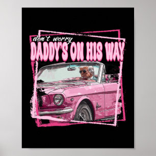 Funny Daddys Zuhause Trump Pink 2024 Nimm America  Poster