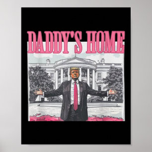 Funny Daddys Zuhause Trump Pink 2024 Nimm America Poster