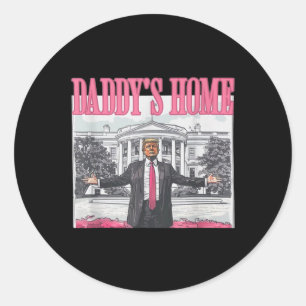 Funny Daddys Zuhause Trump Pink 2024 Nimm America  Runder Aufkleber