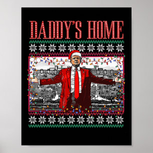 Funny Daddys Zuhause Trump Ugly Christmas Sweater  Poster