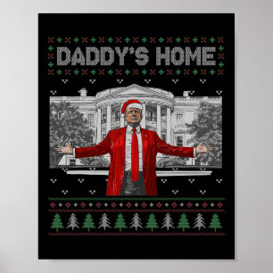 Funny Daddys Zuhause Trump Ugly Christmas Sweater Poster