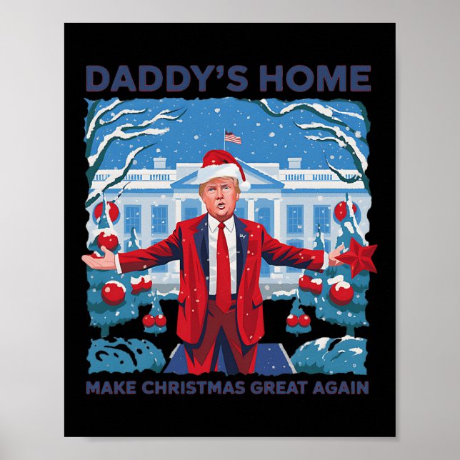 Funny Daddys Zuhause Trump Ugly Christmas Sweater  Poster (Vorne)
