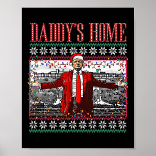Funny Daddys Zuhause Trump Ugly Christmas Sweater  Poster