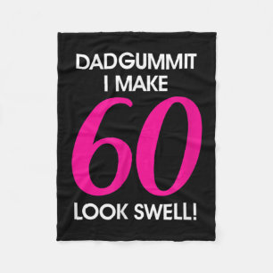 Funny Dadgummit Phrase 60th Birthday, Sixty Graphi Fleecedecke