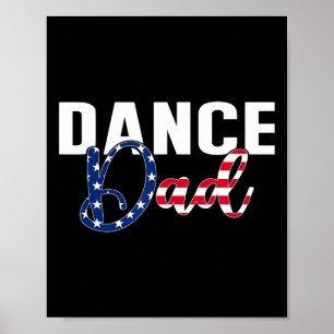 Funny Dance Vater Dancing Prop American Flag Proud Poster