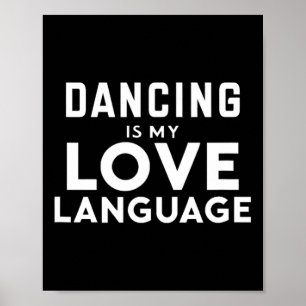 Funny Dancing Lover Dancing ist meine Liebe Poster