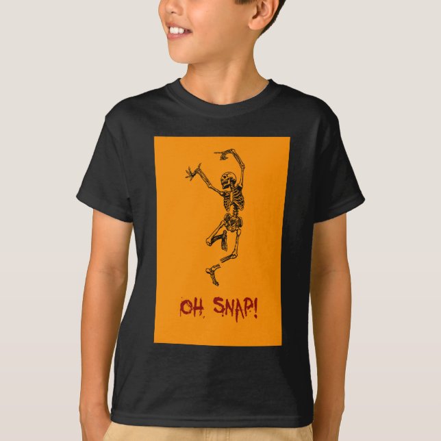 Funny Dancing Skeleton Oh Snap T-Shirt (Vorderseite)