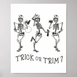 Funny Dancing Skeletts Trick or Trim Haarstylist H Poster