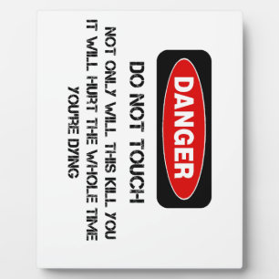 Funny Danger Sign Fotoplatte