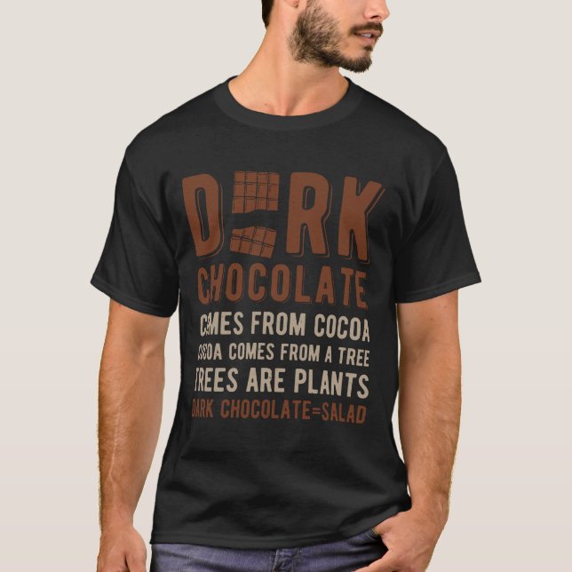 Funny Dark Chocolate T-Shirt (Vorderseite)