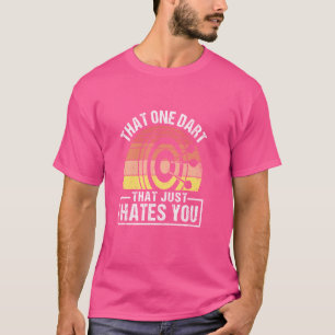 Funny Darts Player 180 jenes ein Dart, das nur hat T-Shirt
