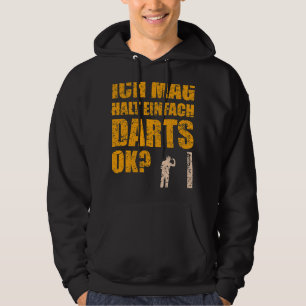 Funny Darts Sprichwort Dart Player mit Dartboard Hoodie