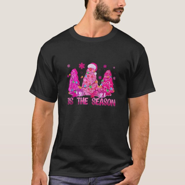 Funny das ist die Jahreszeit rosa Weihnachtsbaum C T-Shirt (Vorderseite)