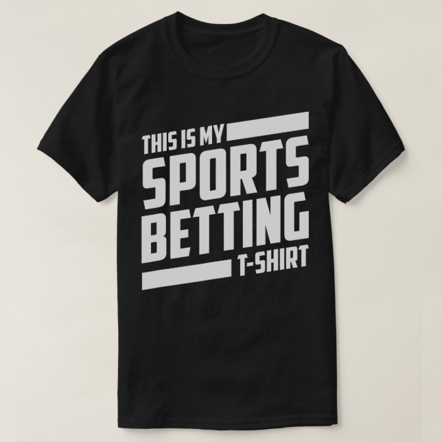 Funny, das ist mein Sportwetten-Geschenk T-Shirt (Design vorne)