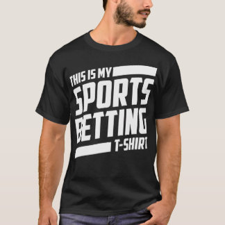 Funny, das ist mein Sportwetten-Geschenk T-Shirt