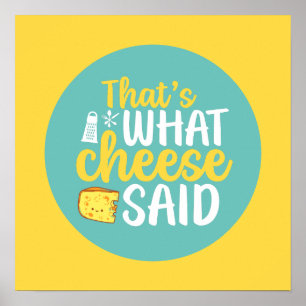 Funny das ist, was Käse sagte Pastel Color Art Poster