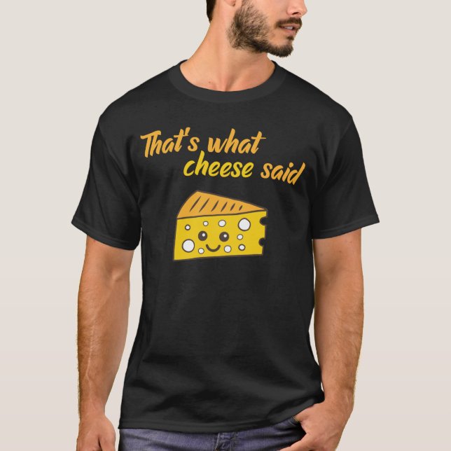 Funny, das sagte der Käse T-Shirt (Vorderseite)