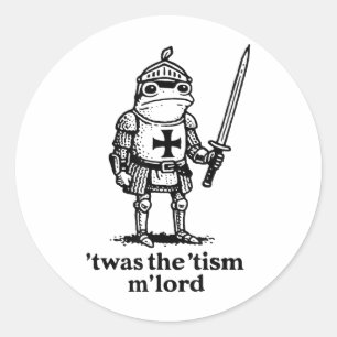 Funny das Tism Mlord Funny Meme Mittelalterliche M Runder Aufkleber