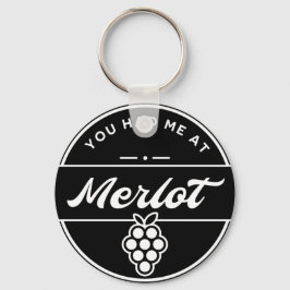 Funny, dass du mich bei Merlot Wine Keyring hattes Schlüsselanhänger