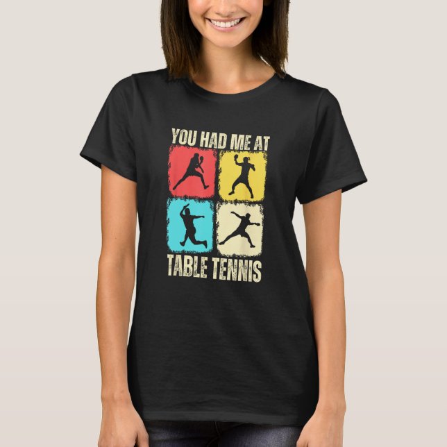 Funny, dass du mich im Tischtennisspieler hattest T-Shirt (Vorderseite)