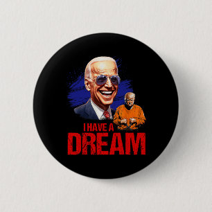 Funny, dass ich einen Traum habe, der ihn aufhält Button